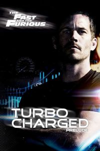 Velozes e Furiosos: Turbo-Charged Prelude